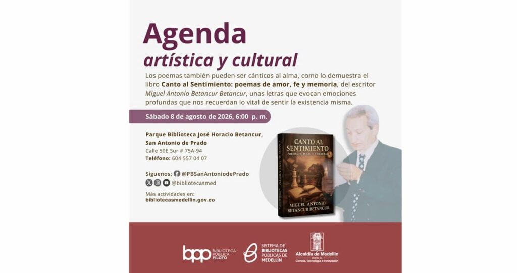 Afiche del homenaje póstumo al escritor Miguel Antonio Betancur Betancur y lanzamiento del libro Canto al Sentimiento.