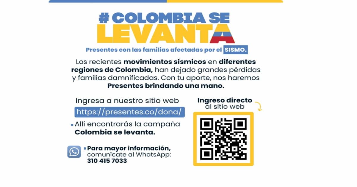 Campaña Colombia se Levanta de Presentes para apoyar a afectados por el terremoto